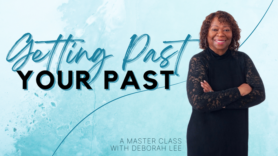 Getting Past Your Past Replay